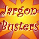 Who you gonna call? The Jargon Busters!